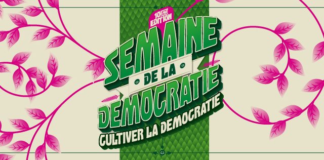 10e édition de la Semaine de la démocratie