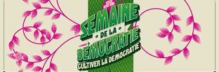 10e édition de la Semaine de la démocratie